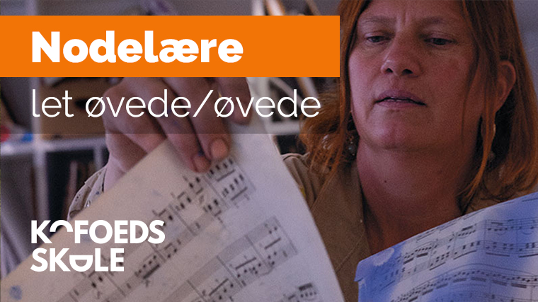 Nodelære for øvede/let øvede