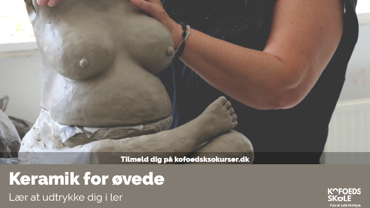Keramik for øvede - Lerskulptur af kvindekrop